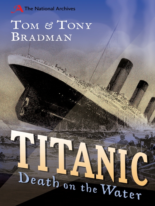 Title details for Titanic by Tom Bradman - Available